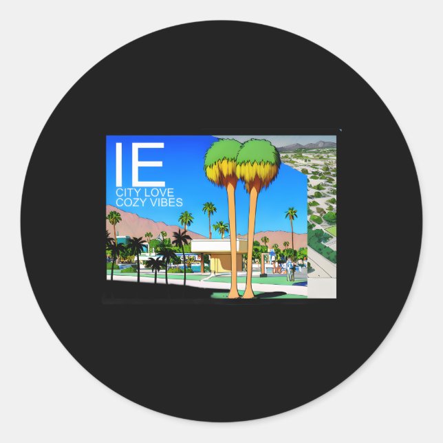 Inland-Empire Love For Cozy-City Classic Round Sticker (Front)