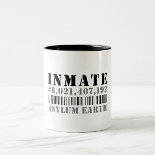 INMATE ASYLUM EARTH PRISONER Two-Tone COFFEE MUG