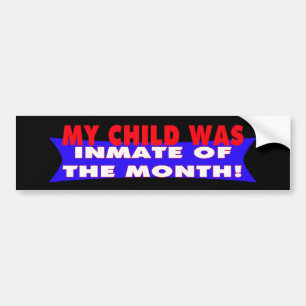 Inmate Of The Month Bumper Sticker