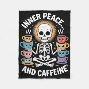 Inner Peace And Caffeine Skeleton Yoga Design _2 Fleece Blanket