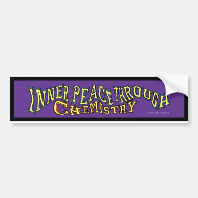 Inner Peace Through Chemistry Bumper Sticker (Front)