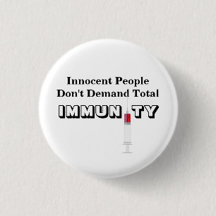 Innocent People Don't Demand Total IMMUNITY Button