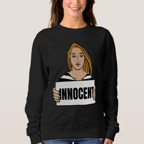 Innocent Woman Jail Sweatshirt