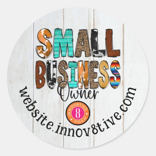 Innov8tive  Posh Small Business Owner Classic Round Sticker