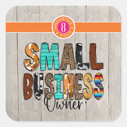 Innov8tive  Posh Small Business Owner Square Sticker
