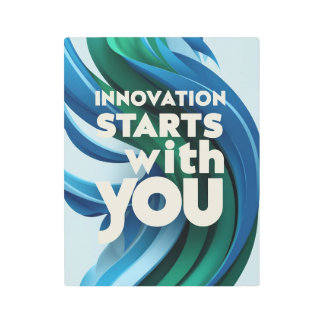 Innovation Starts With You option 2 Metal Print