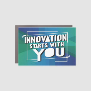 Innovation Starts With You option 3 Car Magnet