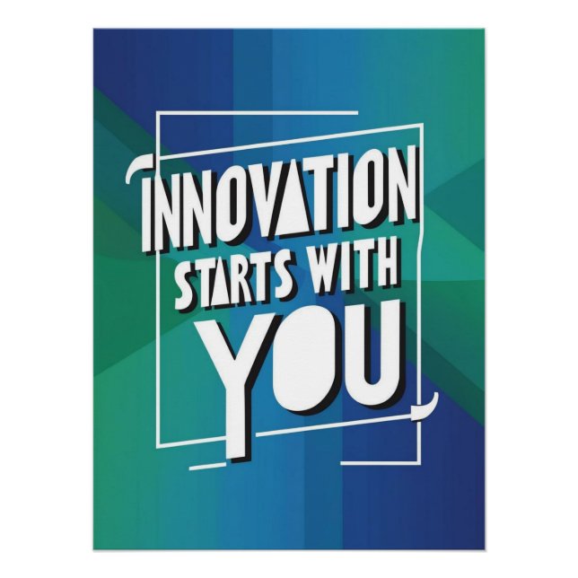 Innovation Starts With You Poster (Front)