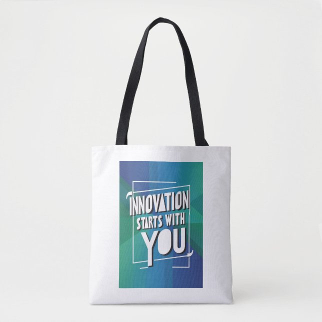 Innovation Starts With You Tote Bag (Front)