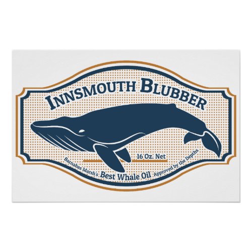 Innsmouth Blubber Whale Oil Poster