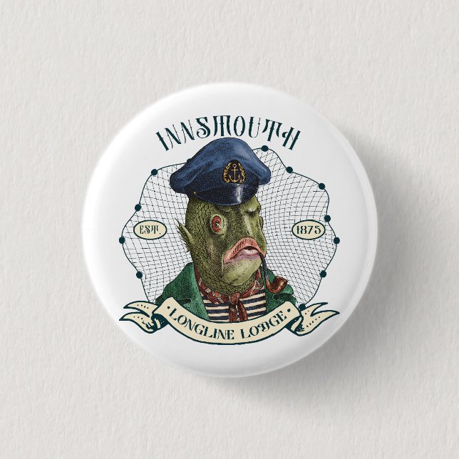 Innsmouth Longline Lodge — The Captain Button (Front)