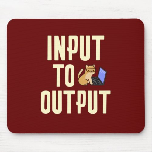 Input to Output Mouse Pad