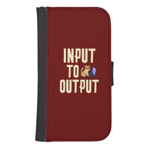 Input to Output Galaxy S4 Wallet Case