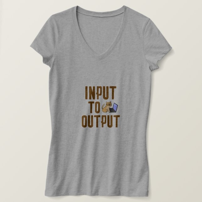 Input to Output T-Shirt (Design Front)