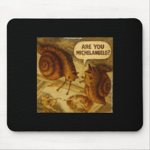 Inquisitive Snail & Michelangelo Parody Cartoon Mouse Pad