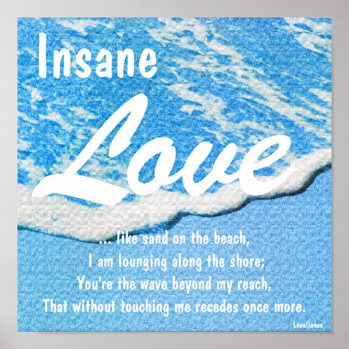 Insane LoveAqua Blue Sea Poster Customize