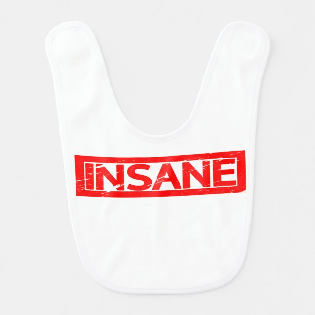 Insane Stamp Baby Bib (Front)