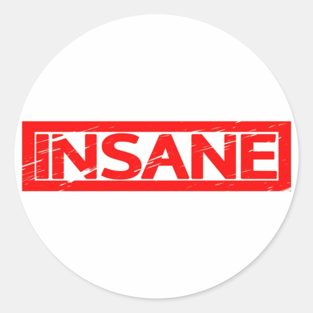 Insane Stamp Classic Round Sticker (Front)