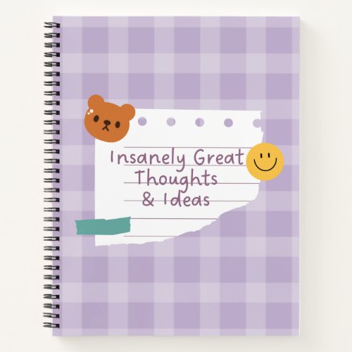 Insanely Great Thoughts  Ideas Funny Notebook