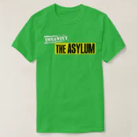 How to get t shirt 2025 insanity asylum