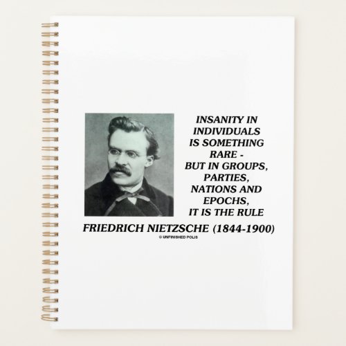 Insanity In Individuals Something Rare Nietzsche Planner