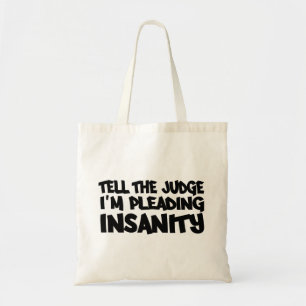 INSANITY PLEA bag - choose style & color