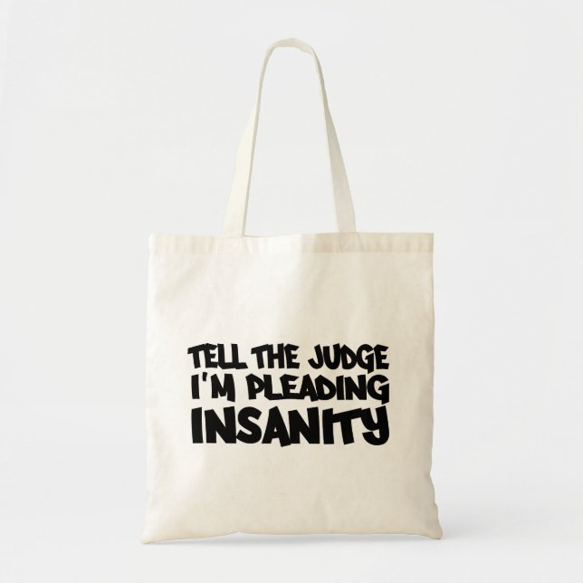 INSANITY PLEA bag - choose style & color (Front)