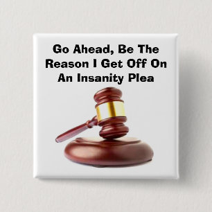 Insanity Plea Square Button