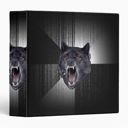 Insanity Wolf Meme 3 Ring Binder