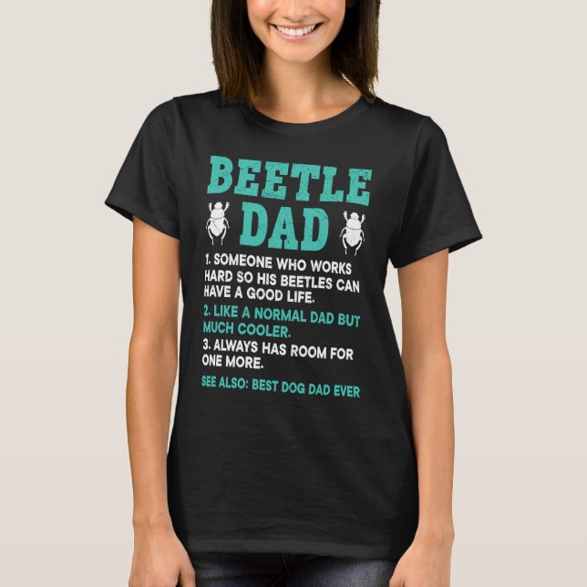 Insect  Entomology Future Entomologist Beetle Dad T-Shirt (Front)