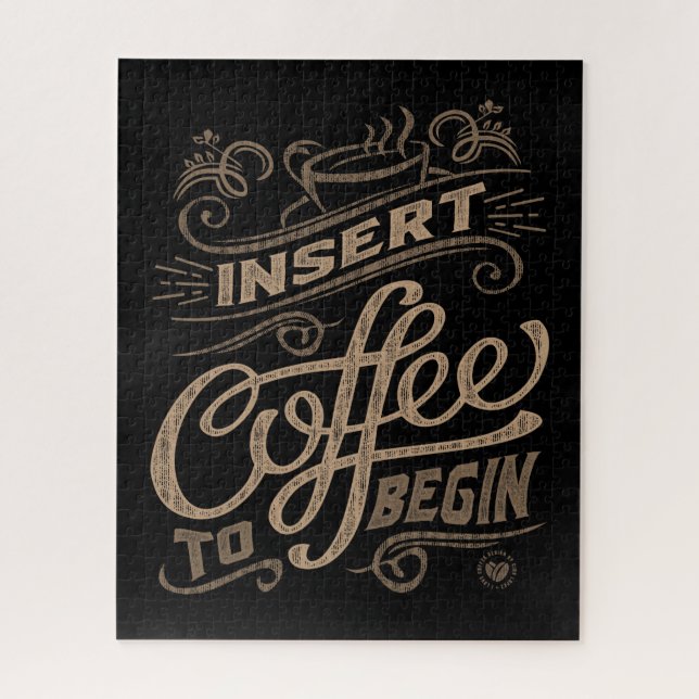 Insert Coffee To Begin Jigsaw Puzzle (Vertical)