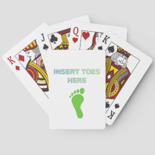 Insert Toes Here Poker Cards
