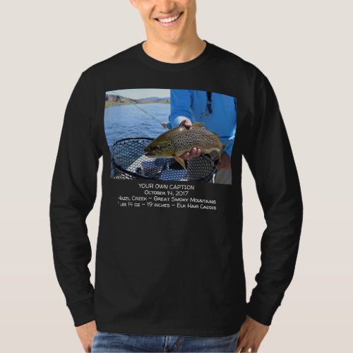 Insert Your Own Fishing Photograph T_Shirt