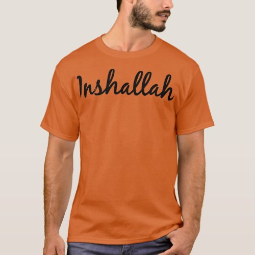 Inshallah if Allah wills Arabic T_Shirt