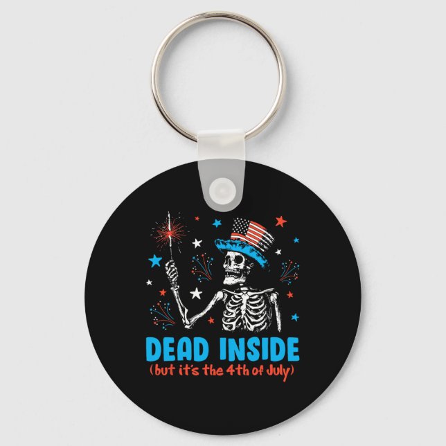Inside But It The 4th Of July Skeleton Independenc Keychain (Front)