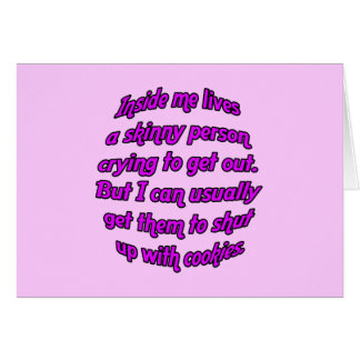 Inside me lives a skinny person cards
