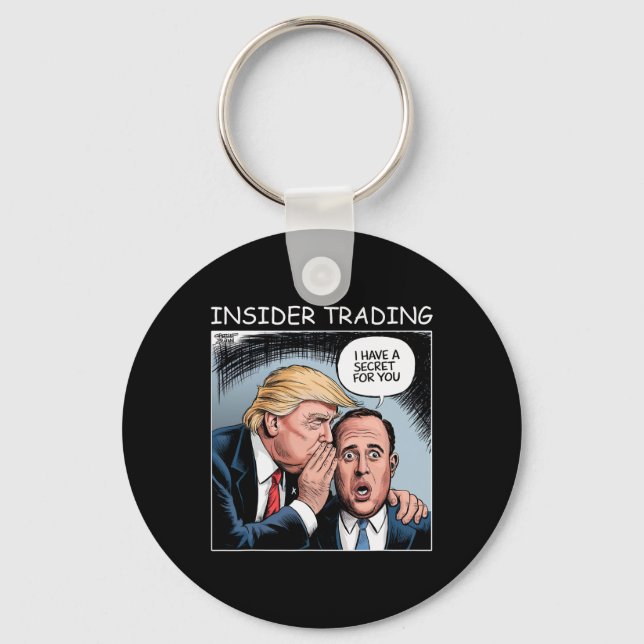 Insider Trading Trump - Funny  Keychain (Front)