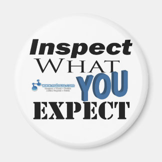 Inspect What You Expect Magnet