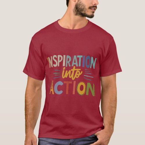 Inspiration into Action  Wonton Warrior T_Shirt