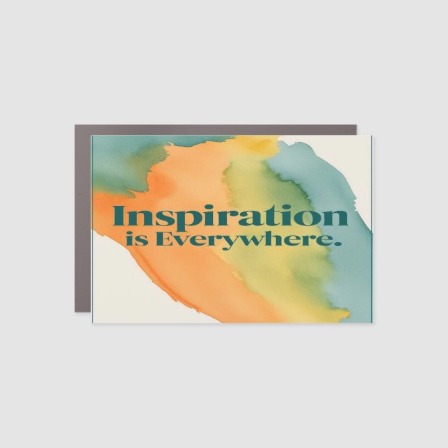 Inspiration Is Everywhere Car Magnet (Front)