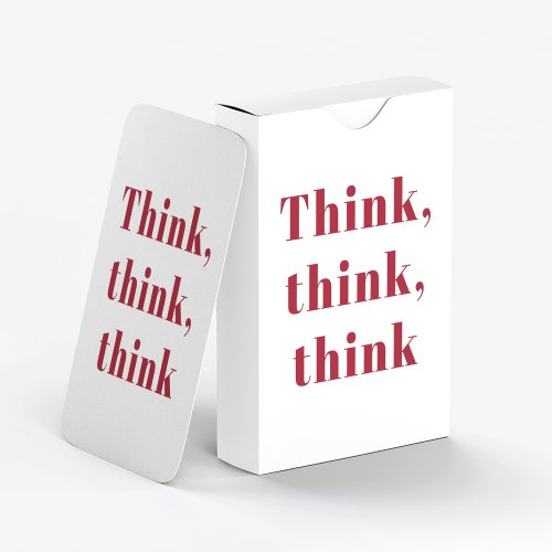 Inspiration Positive Red Think Think Think Quote Poker Cards