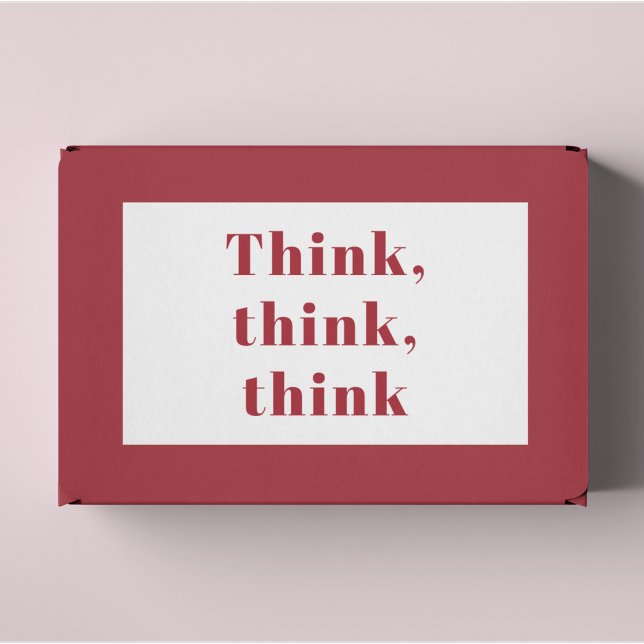 Inspiration Positive Red Think Think Think Quote Rectangular Sticker (Creator Uploaded)