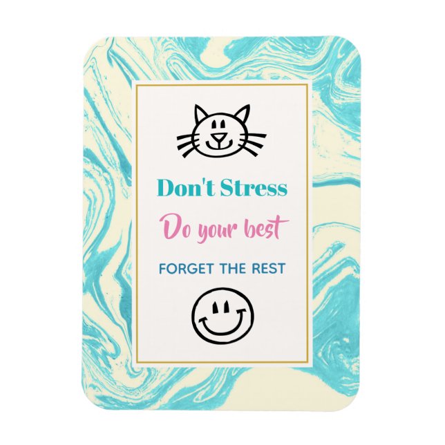 Inspiration Quote Don't Stress Magnet (Vertical)