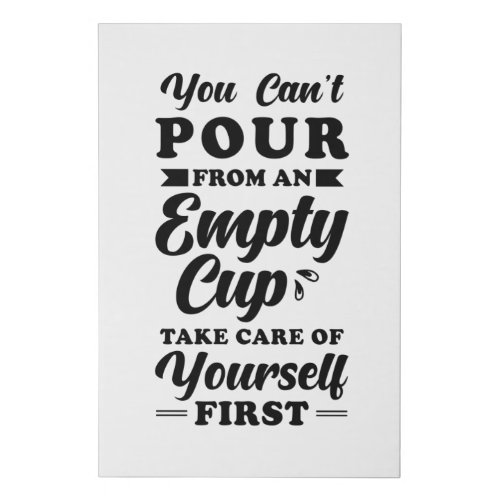 Inspiration Quote Self Care Faux Canvas Print