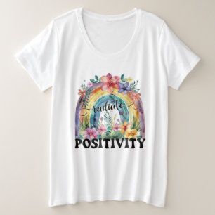 Inspiration radiate positivity word art rainbow plus size T-Shirt