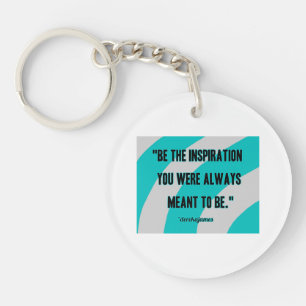 Inspiration Round Keychain