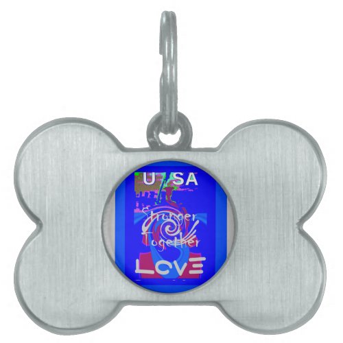 Inspiration USA we are stranger together with love Pet Name Tag