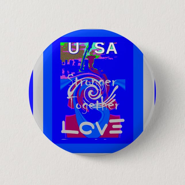 Inspiration USA We Are Stronger Together With Love Button (Front)