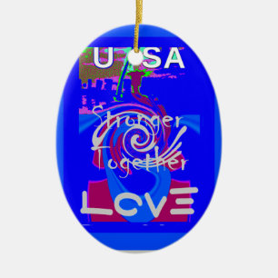 Inspiration USA We Are Stronger Together With Love Ceramic Ornament