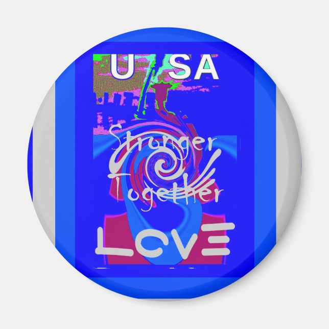 Inspiration USA We Are Stronger Together With Love Magnet (Front)